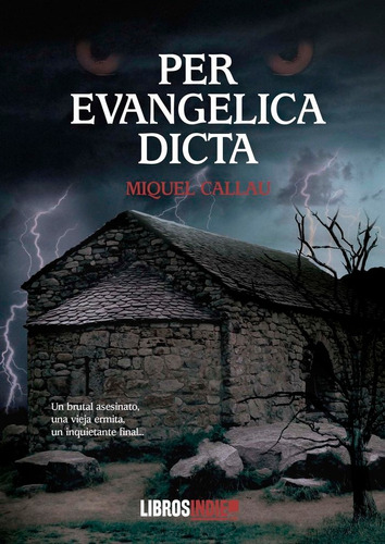 Per Evangelica Dicta, De Callau, Miquel. Editorial Libros Indie En Español