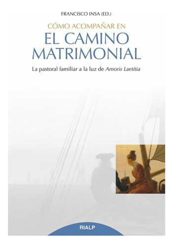 Libro Cómo Acompañar En El Camino Matrimonial