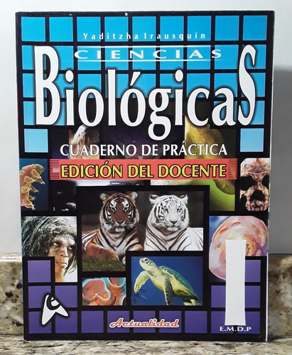 Ciencias Biologicas Cuaderno De Practica 4º Año Y. Irauskin