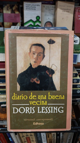 Doris Lessing - Diario De Una Buena Vecina -edhasa Tapa Dura