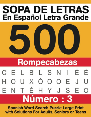 Libro: Sopa De Letras En Español Letra Grande 500 Para 3) |