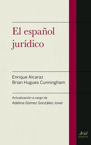 El Español Jurídico - Alcaraz E Hugues B Y Gómez A