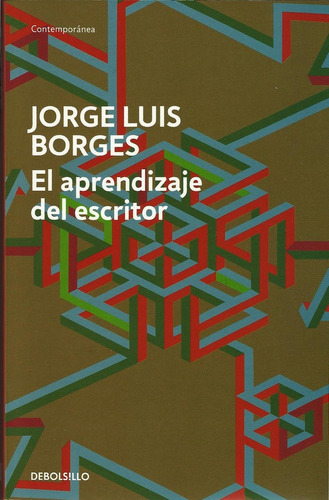 Aprendizaje Del Escritor, El - Jorge Luis Borges