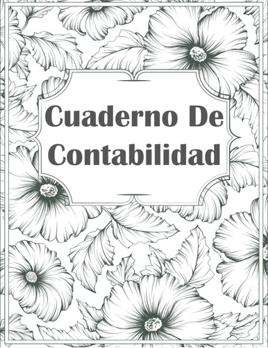 Libro Cuaderno Contabilidad: Mis Ingresos Y Gastos, Para