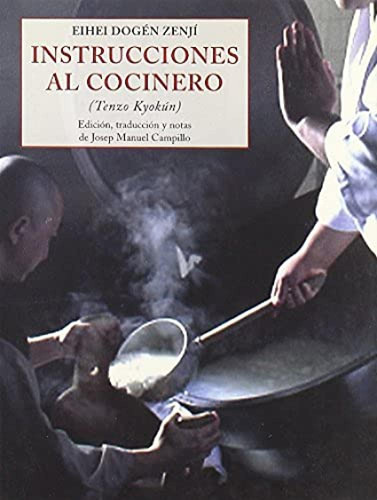 Instrucciones Al Cocinero - Dogen Zenji E 