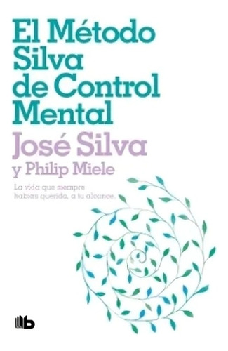 Libro El Método Silva De Control Mental / José Silva, Phili