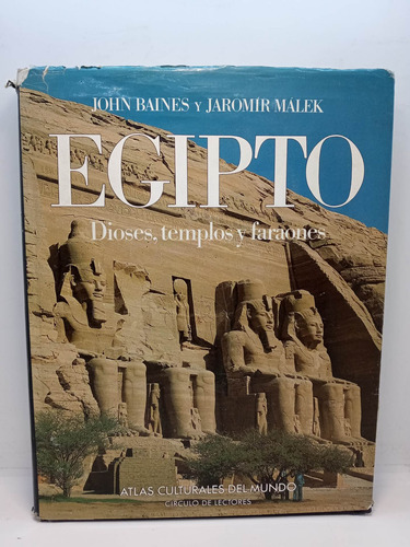 Egipto - Dioses Templos Y Faraones - John Baines