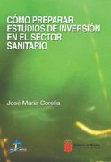 Libro Como Preparar Estudios De Inversion En El Sector Sanit