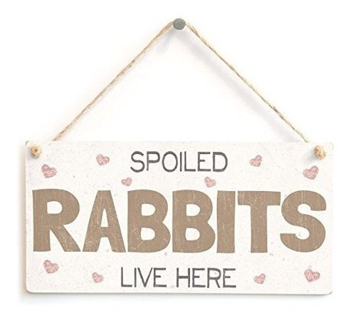 Señales - Meijiafei Spoiled Rabbits Live Here - Pretty Pvc R