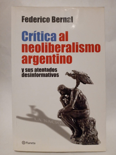 Crítica Al Neoliberalismo Argentino - Federico Bernal 