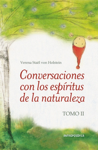 Stäel: Conversaciones Con Los Espíritus De La Naturaleza 2