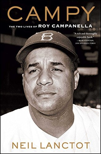 Campy The Two Lives Of Roy Campanella