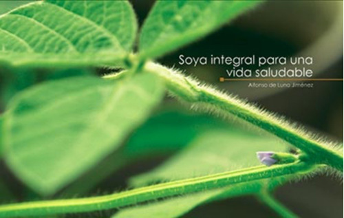 Soya Integral Para Una Vida Saludable (2010) Cca