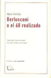 Berlusconi O El 68 Realizado - Perniola, Mario