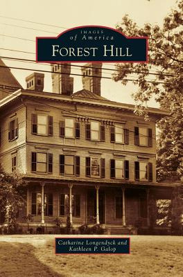 Libro Forest Hill - Longendyck, Catharine