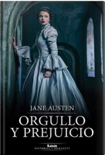 Orgullo Y Prejuicio - Jane Austen