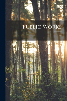 Libro Public Works; 44 - Anonymous