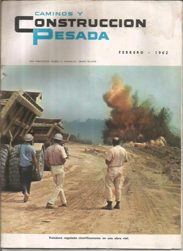 Revista / Caminos Y Construccion Pesada / Febrero 1962