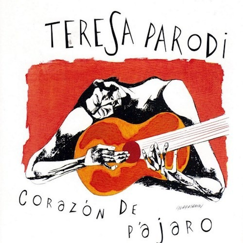 Corazon De Pajaro - Parodi Teresa (cd)