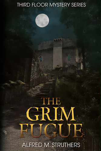 The Grim Fugue, De Struthers, Alfred M.. Editorial Lightning Source Inc, Tapa Blanda En Inglés