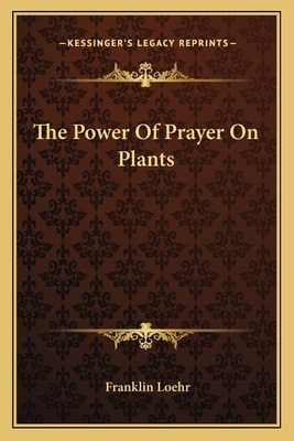 Libro The Power Of Prayer On Plants - Loehr, Franklin