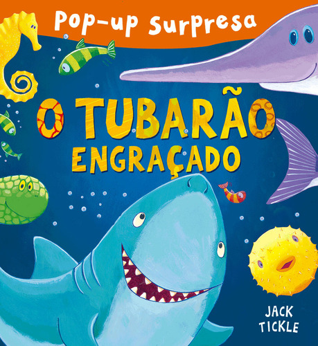 O tubarão engraçado, de Cultural, Ciranda. Pop-up surpresa Editorial CIRANDA CULTURAL EDITORA E DISTRIBUIDORA LTDA.,Caterpillar Books, capa mole em português, 2024