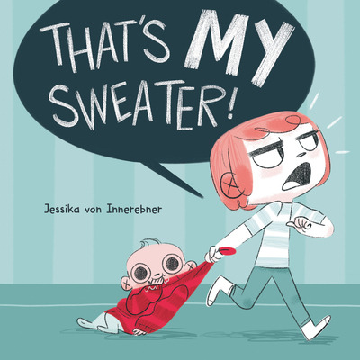 Libro That's My Sweater! - Von Innerebner, Jessika