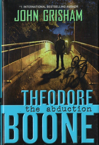 John Grisham Theodore Boone The Abduction En Ingles Hardco 