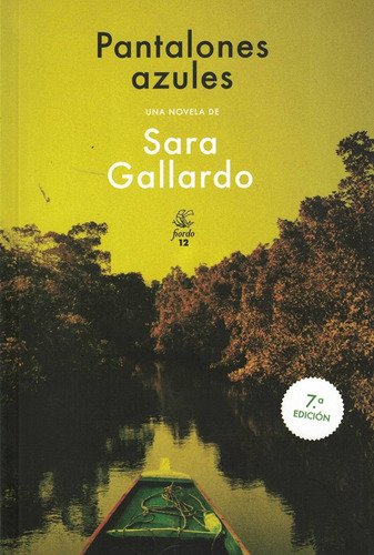 Pantalones Azules - Sara Gallardo - Fiordo