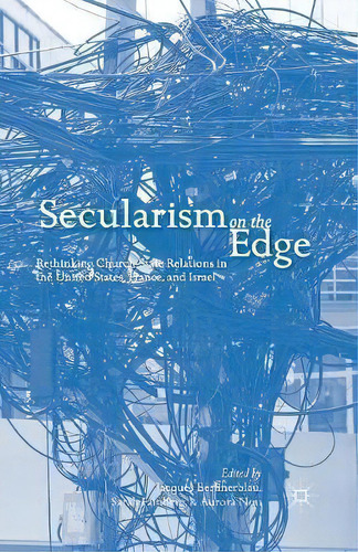 Secularism On The Edge, De Jacques Berlinerblau. Editorial Palgrave Macmillan, Tapa Blanda En Inglés
