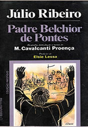 Livro Padre Belchior De Pontes - Júlio Ribeiro