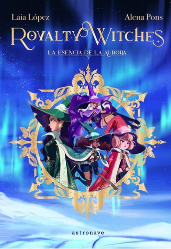Libro Royalty Witches. - Pons, Alena/lopez, Laia