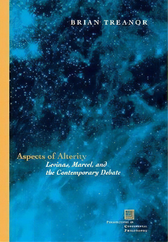 Aspects Of Alterity, De Brian Treanor. Editorial Fordham University Press, Tapa Dura En Inglés