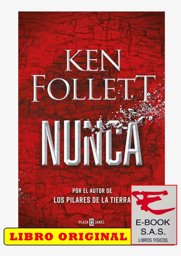 Nunca / Ken Follett ( Solo Nuevos)
