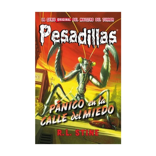 Panico En La Calle Del Miedo (pesadillas #9)