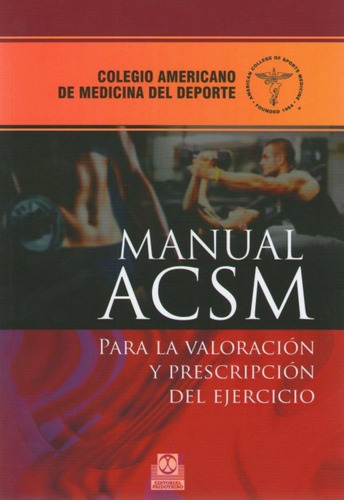 Manual Acsm Para La Valoración Y Prescripción Del Ejercicio