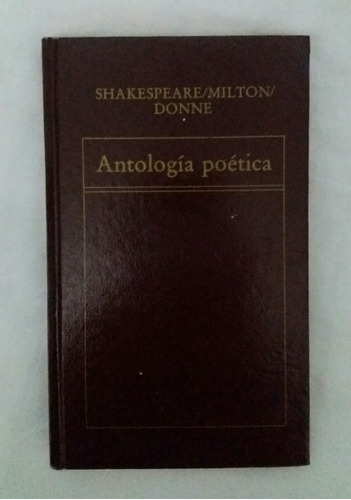 Antologia Poetica Shakespeare Milton Donne Poesia Inglesa