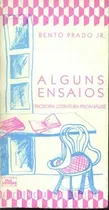 Comprar Livro Alguns Ensaios: Filosofia, Lit Bento Prado Jr.