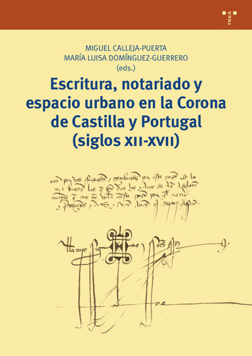 Libro Escritura, Notariado Y Espacio Urbano En La Corona ...