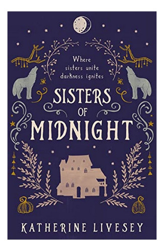 Sisters Of Midnight - Katherine Livesey. Eb5