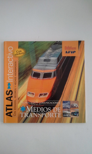 Atlas Interactivo. Medios De Transporte