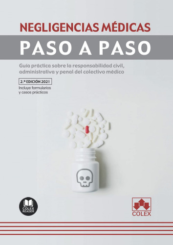 Negligencias Medicas. Paso A Paso. 2021 - Martin Del Peso Ga