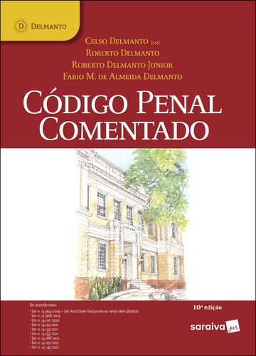Código Penal Comentado - 10ª edição 2022, de Delmanto, Celso. Editora Saraiva Educação S. A., capa mole em português, 2022