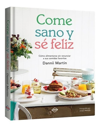 Libro Come Sano Y Feliz