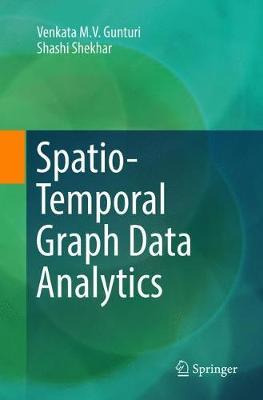 Libro Spatio-temporal Graph Data Analytics - Venkata M. V...