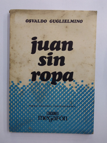 Juan Sin Ropa - Osvaldo Guglielmino
