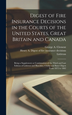 Libro Digest Of Fire Insurance Decisions In The Courts Of...