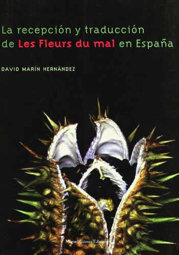 Recepción Y Traducción Les Fleurs Du Mal Baudelaire España