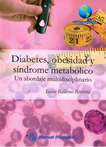 Libro Diabetes, Obesidad Y Síndrome Metabólico - Balderas