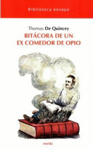 Libro Bitacora De Un Ex Comedor De Opio